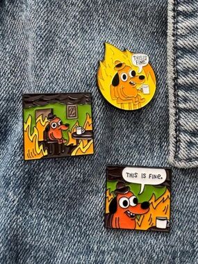 This Is Fine Dog Enamel Pin | Funny Meme Lapel Badge